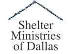 Shelter Ministries of Dallas, Inc.
