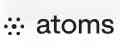 Atoms