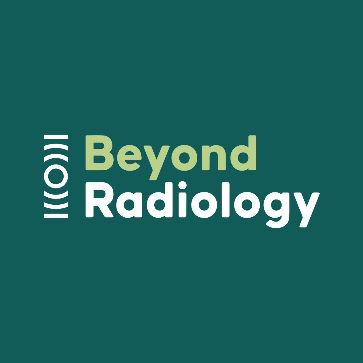 Beyond Radiology