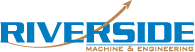 Riverside Machine & Engineering, Inc.