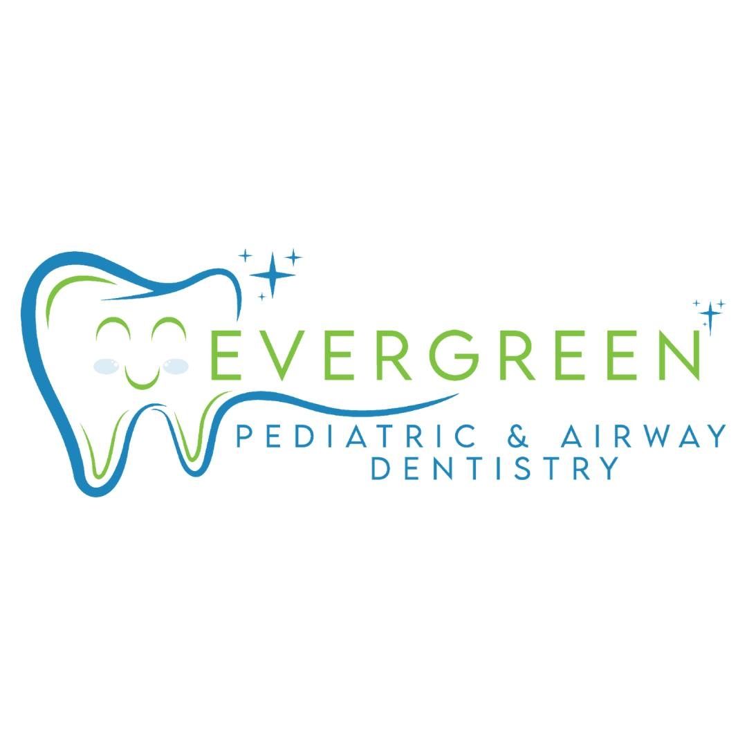 Evergreen Pediatric & Airway Dentistry
