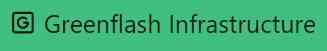 Greenflash Infrastructure