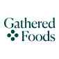 Gathered Foods
