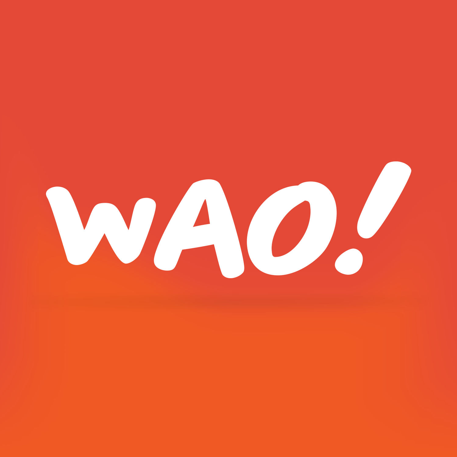 WAO!