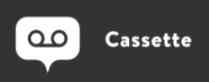 Cassette