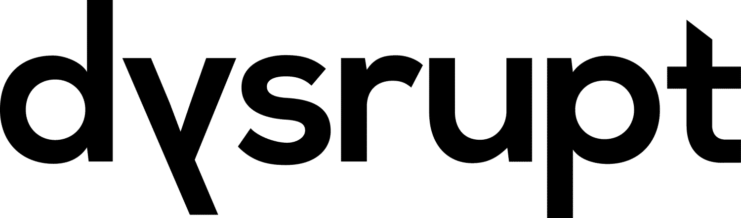 Dysrupt