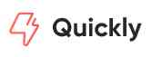 Quickly
