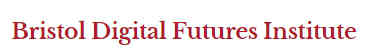 Bristol Digital Futures Institute