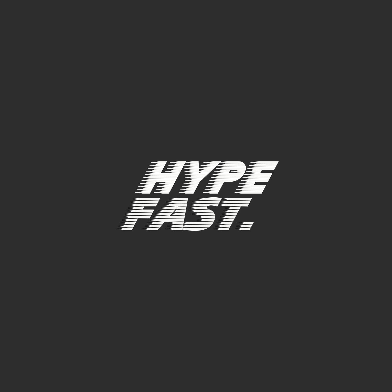 Hypefast