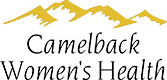 CAMELBACK WOMEN'S HEALTH, P.C.