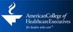 American College of Healthcare Executives