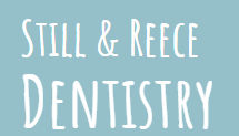 STILL & REECE DENTISTRY, LLC