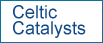 Celtic Catalysts