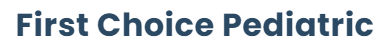 First Choice Pediatric