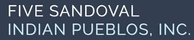 Five Sandoval Indian Pueblos, Inc.